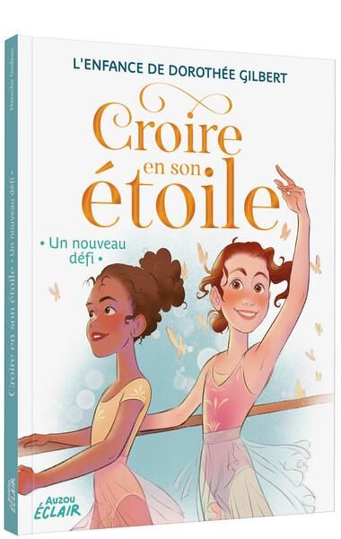 Emprunter Croire en son étoile : Un nouveau défi livre