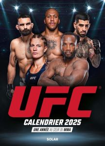 Calendrier UFC. Une année au coeur du MMA, Edition 2025 - COLLECTIF