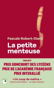 La petite menteuse - Robert-Diard Pascale