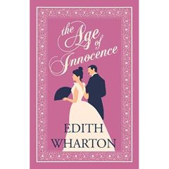 ALMA EVERGREEN: THE AGE OF INNOCENCE, EDITH WHARTON - WHARTON, EDITH