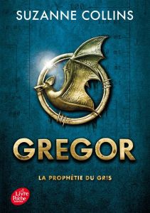 Gregor Tome 1 : La prophétie du gris - Collins Suzanne - Porché Laure