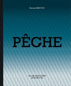 Pêche - Breton Bernard - Zigoni Delphine