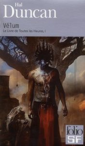 Le livre de toutes les heures Tome 1 : Vélum - Duncan Hal - Dolisi Florence