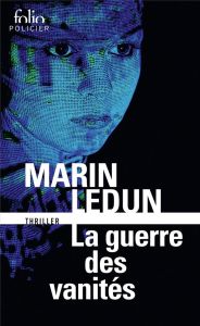 La guerre des vanités - Ledun Marin