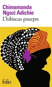L'hibiscus pourpre - Ngozi Adichie Chimamanda
