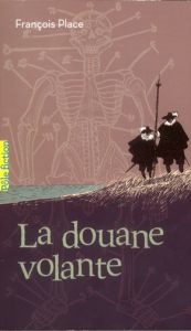 La douane volante - Place François