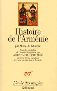 Histoire de l'Arménie - MOISE DE KHORENE