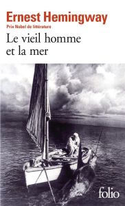 Le vieil homme et la mer - Hemingway Ernest - Jaworski Philippe