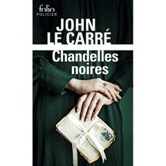 Chandelles noires. Une enquête de George Smiley - Le Carré John - Rambaud Maurice - Duhamel Marcel