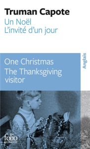 Un Noël %3B L'invité d'un jour. Edition bilingue français-anglais - Capote Truman - Robillot Henri - Magnane Georges