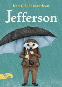 Jefferson - Mourlevat Jean-Claude - Rozon Antoine
