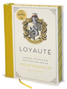 Harry Potter - Loyauté (Poufsouffle). Journal intime pour cultiver son âme de Poufsouffle - VandenBroeck Hilary - Lecoq Sophie