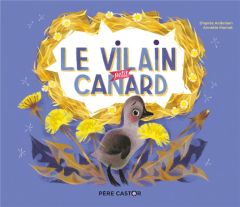 Le vilain petit canard - Andersen Hans Christian - Marnat Annette