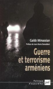 Guerre et terrorisme arméniens - Minassian Gaïdz