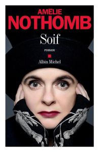 Soif - Nothomb Amélie