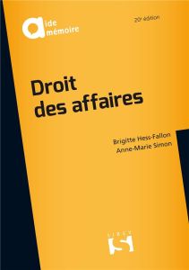 Droit des affaires. 20e édition - Hess-Fallon Brigitte - Simon Anne-Marie