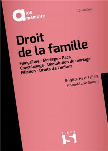 Droit de la famille. 10e édition - Hess-Fallon Brigitte - Simon Anne-Marie