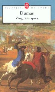 Vingt ans après - Dumas Alexandre - Bertière Simone