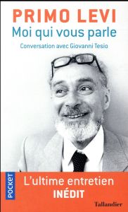 Moi qui vous parle - Levi Primo - Tesio Giovanni - Duverne Marie-Paule