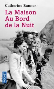 La maison au bord de la nuit - Banner Catherine - Roman Marion