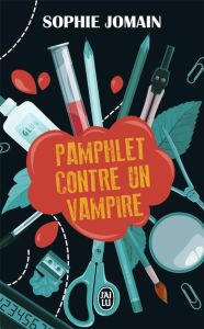 PAMPHLET CONTRE UN VAMPIRE - JOMAIN SOPHIE