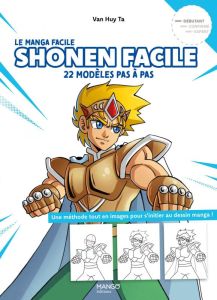 Shonen facile. 22 modèles pas à pas - Ta Van Huy
