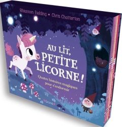 Au lit, petite licorne ! Quatre histoires magiques pour s'endormir. Coffret en 4 volumes - Fielding Rhiannon - Chatterton Chris - Mouraux Mar