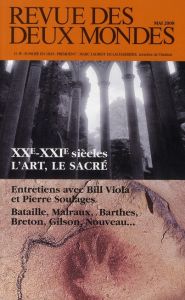 Revue des deux Mondes N° 5, mai 2008 : XXe-XXIe siècles, l'art, le sacré - Friedländer Saul - Verger Frédéric - Viry Marin de