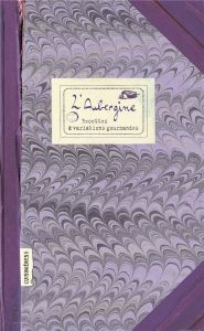 L'aubergine. Recettes et variations gourmandes - Ezgulian Sonia - Auger Emmanuel