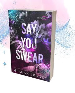 Say you swear - Brandy Meagan - Vermaux Rose