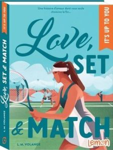 Love, set & match - Volange L. M.