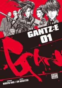 Gantz:E Tome 1 - Oku Hiroya - Kagetsu Jin - Brunelli Ilan