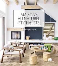 Maisons au naturel et chalets - Puget Anne-Sophie