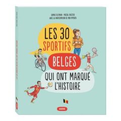 Les 30 sportifs belges qui ont marqué l'histoire - Blitman Sophie - Baltzer Pascal - Mpenza Mbo