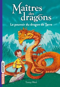 Maîtres des dragons Tome 1 : Le pouvoir du dragon de Terre - West Tracey - Cooper Simon - Rubio Vanessa