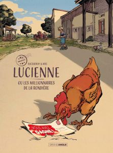 Lucienne ou les millionnaires de la Rondière - Ducoudray Aurélien