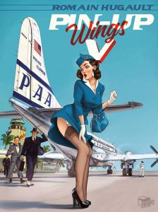 Pin-up Wings Tome 5 - Hugault Romain