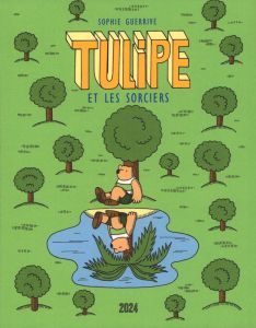 Tulipe et les sorciers - Guerrive Sophie