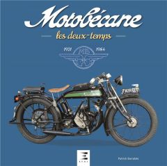 Motobécane. Les deux-temps 1921-1984 - Barrabès Patrick - Negro Patrick