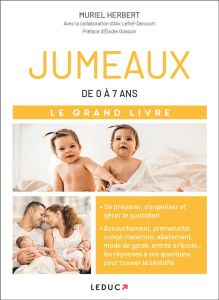 Jumeaux. Le grand livre - Herbert Muriel - Lefief-Delcourt Alix - Gossuin El