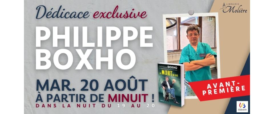 Dédicace EXCLUSIVE de Phillipe Boxho